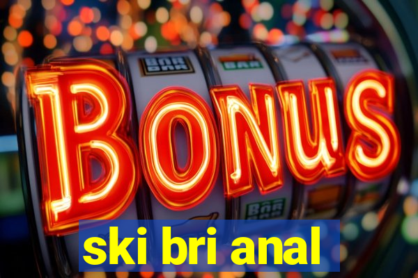 ski bri anal